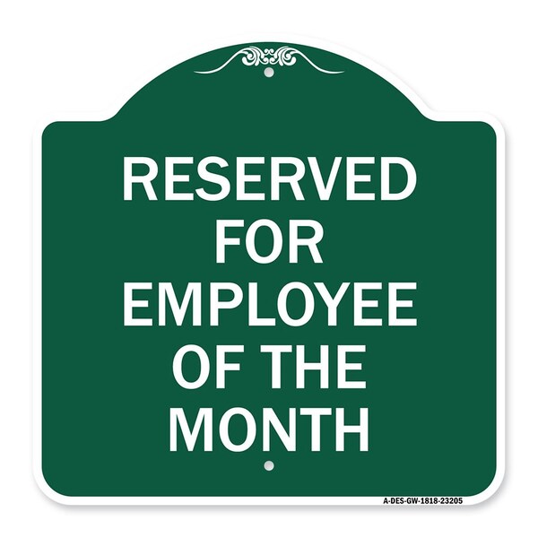 Reserved for Employee of Month, Green & White Aluminum Architectural Sign, 18" x 18", GW-1818-23205